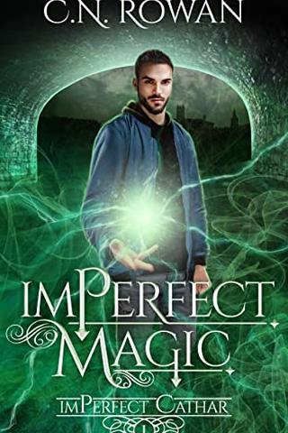 imPerfect Magic by C.N. Rowan