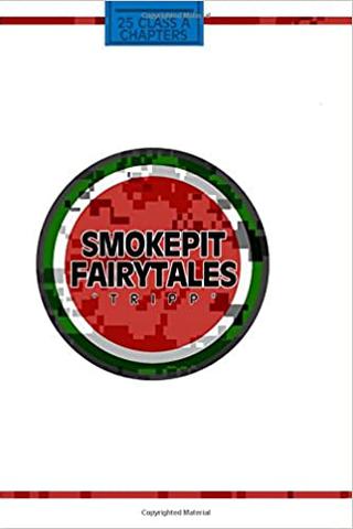 Smokepit Fairytales
