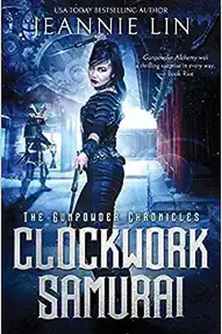 Clockwork Samurai (Gunpowder Chronicles)