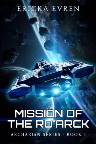 Mission of the Ro'arck