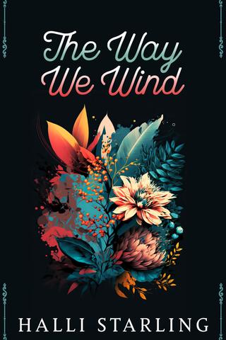 The Way We Wind