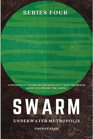 SWARM: Underwater Metropolis 