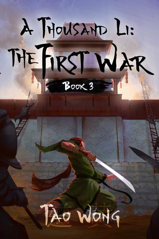 The First War: A Thousand Li Book 3