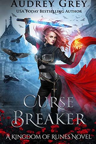 Curse Breaker: Kingdom of Runes Book 2