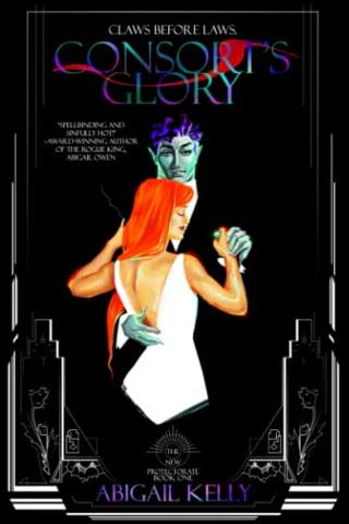 Consort's Glory: The New Protectorate: Book One