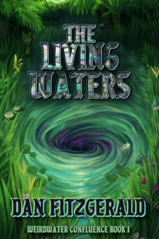 The Living Waters by Dan Fitzgerald