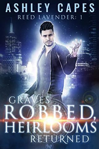 Graves Robbed, Heirlooms Returned
