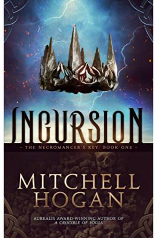 Incursion (The Necromancer's Key #1)