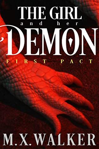 The Girl And Her Demon: First Pact