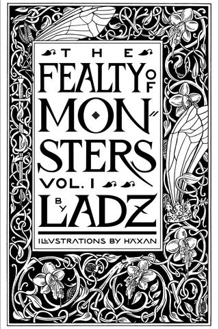 The Fealty of Monsters Volume 1