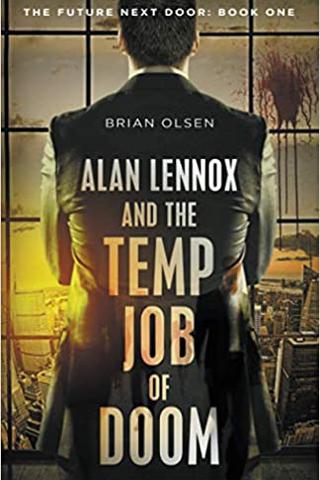 Alan Lennox and the Temp Job of Doom